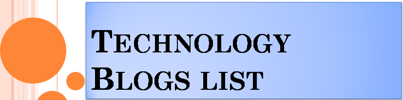 Technology Blogs list