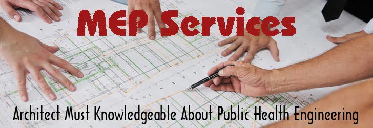 MEP Services, Architect, Public Health Engineering, mep services, mep services meaning, mep services in buildings, mep services india, mep services full form, mep design basics, what is mep design, mep design services,